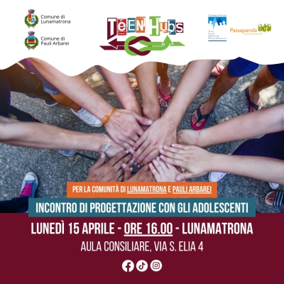 PLUS Ambito di Sanluri - Unione dei Comuni Marmilla. Progetto Teen Hubs per i preadolescenti e adolescenti. Incontro di Progettazione Luned&igrave; 15 Aprile 2024.